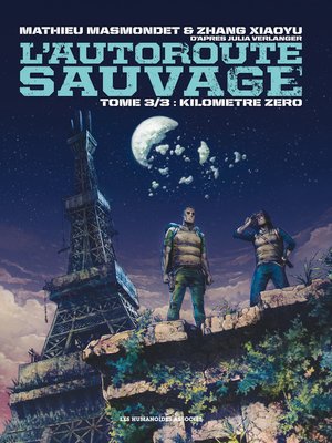 cover image of L'Autoroute sauvage (2015), Tome 3